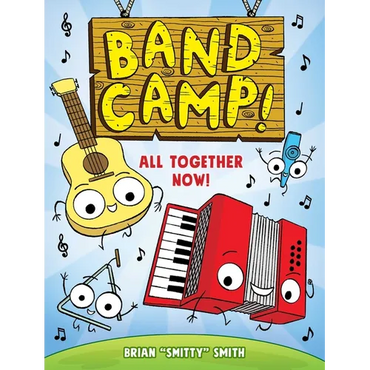 Band Camp! 1: All Together Now! (Band Camp! #1)(a Little Bee Graphic Novel Series for Kids) - Paperback (ONLINE ORDER ONLY)
