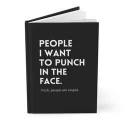 People I Want To Punch In The Face Hardcover Journal (ONLINE ORDER ONLY)