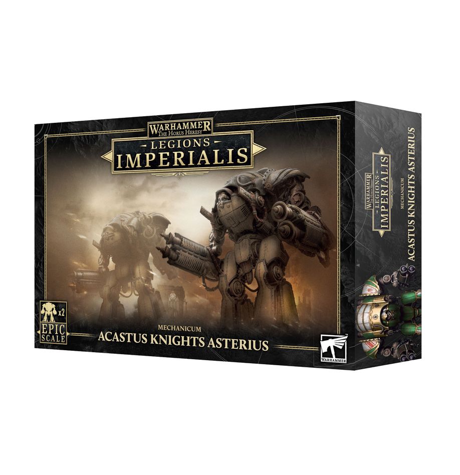 Legion Imperialis: Acastus Knights Asterius