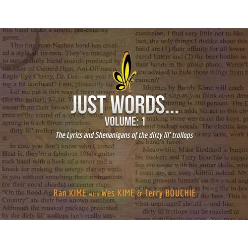 Just Words: Volume 1: The Lyrics & Shenanigans of the dirty lil' trollops - Paperback (ONLINE ORDER ONLY)