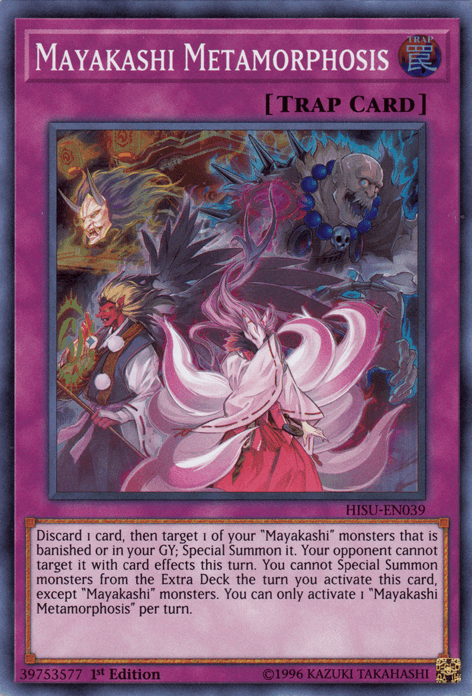 Mayakashi Metamorphosis [HISU-EN039] Super Rare (ONLINE ORDER ONLY)