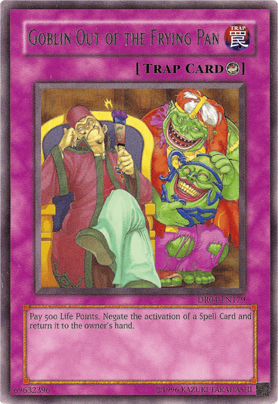 Goblin Out of the Frying Pan [DR04-EN179] Rare (ONLINE ORDER ONLY)