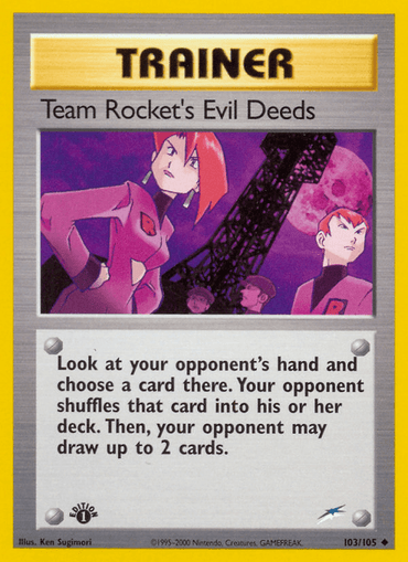 Team Rocket's Evil Deeds (103/105) [Neo Destiny 1st Edition] (Online Only)