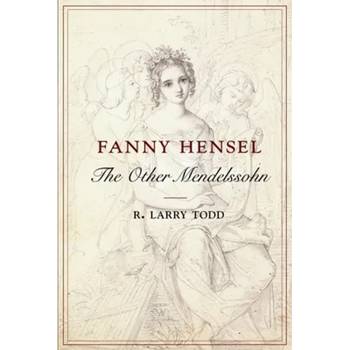 Fanny Hensel: The Other Mendelssohn - Paperback (ONLINE ORDER ONLY)