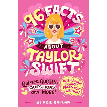 96 Facts about Taylor Swift: Quizzes, Quotes, Questions, and More! with Bonus Journal Pages for Writing! - Paperback (ONLINE ORDER ONLY)
