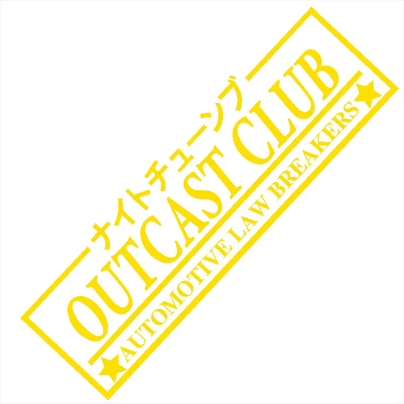 Outcast Club Car Stickers JDM Windshield Banner Motivation Dream Build Escape After The File Glass Decoration Vinyl Decals (ONLINE ORDER ONLY)