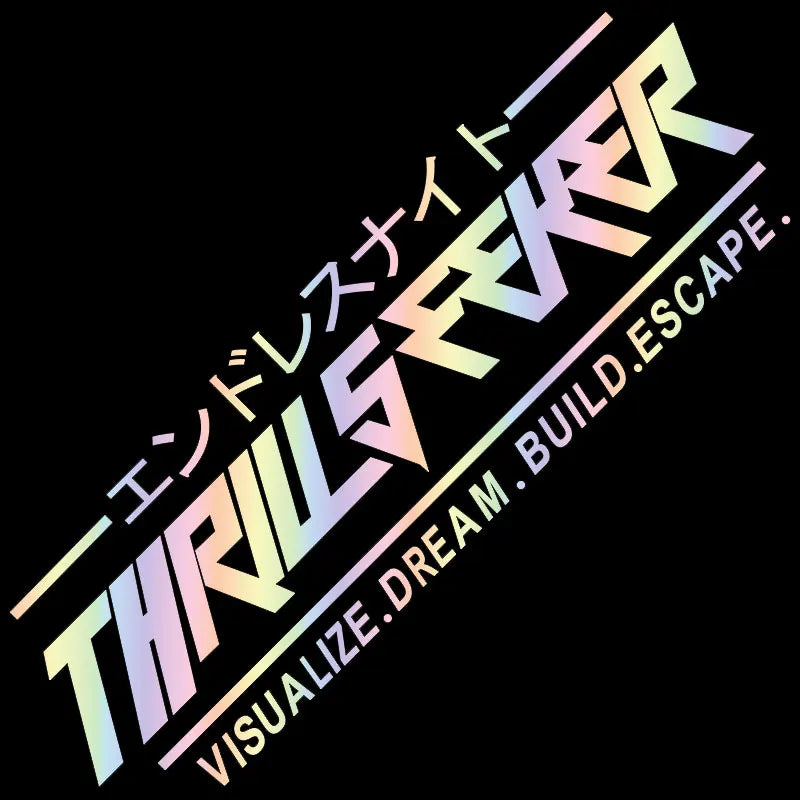 THRILL SEEKER Car Stickers JDM Windshield Banner Motivation Dream Build Escape After The File Glass Decoration Vinyl Decals (ONLINE ORDER ONLY)