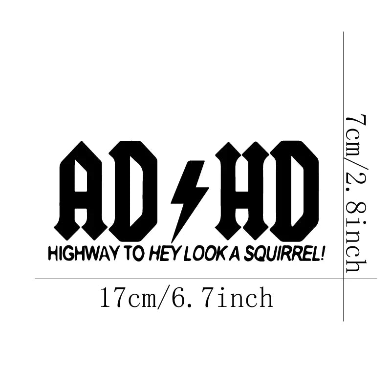 ADHD Highway To Hey Look A Squirrel Car Stickers, Vinyl Decals - For Cars, Trucks, Walls, Laptops, Windows, Motorcycles (ONLINE ORDER ONLY)
