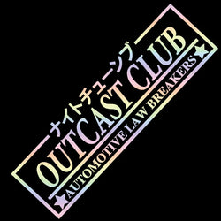 Outcast Club Car Stickers JDM Windshield Banner Motivation Dream Build Escape After The File Glass Decoration Vinyl Decals (ONLINE ORDER ONLY)
