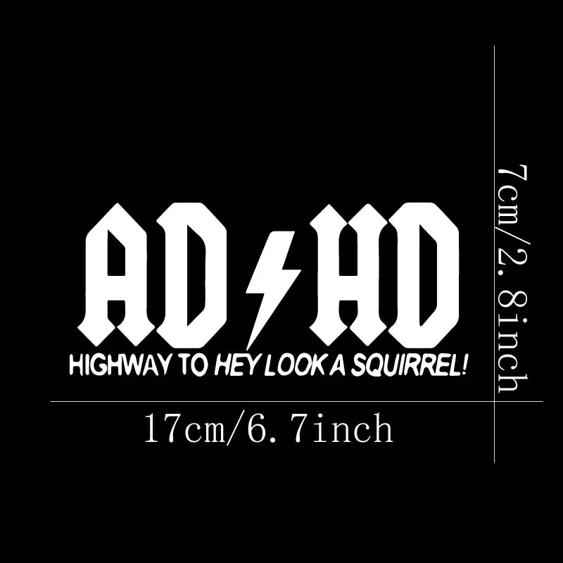 ADHD Highway To Hey Look A Squirrel Car Stickers, Vinyl Decals - For Cars, Trucks, Walls, Laptops, Windows, Motorcycles (ONLINE ORDER ONLY)