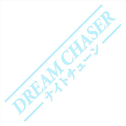 Dream Chaser Car Stickers JDM Windshield Banner Motivation Dream Build Escape After The File Glass Decoration Vinyl Decals (ONLINE ORDER ONLY)
