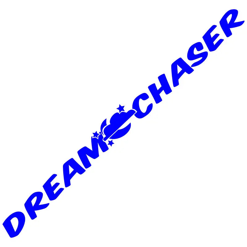 Dream Chaser Car Sticke Windshield Banner JDM Graphics Stance Auto Parts Window Decoration Die Cutting Vinyl Decals (ONLINE ORDER ONLY)
