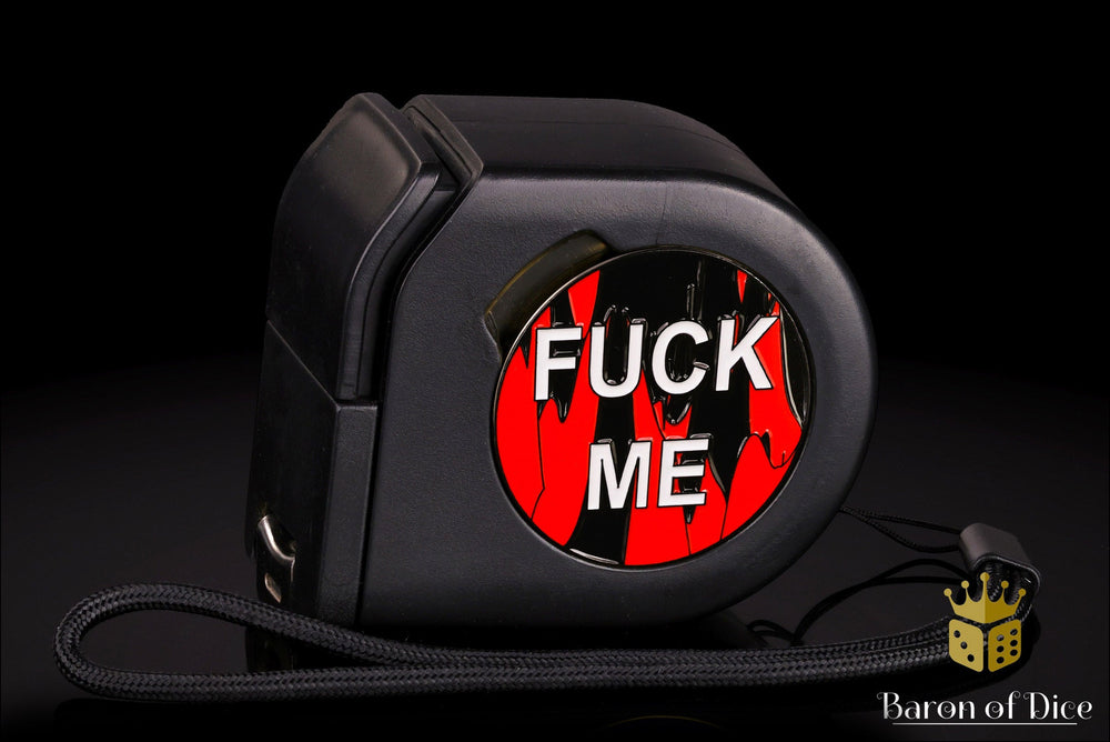 Wargaming Tape Measure | Baron's Coin��� Compatible | F**k Me | Red (ONLINE ORDER ONLY)