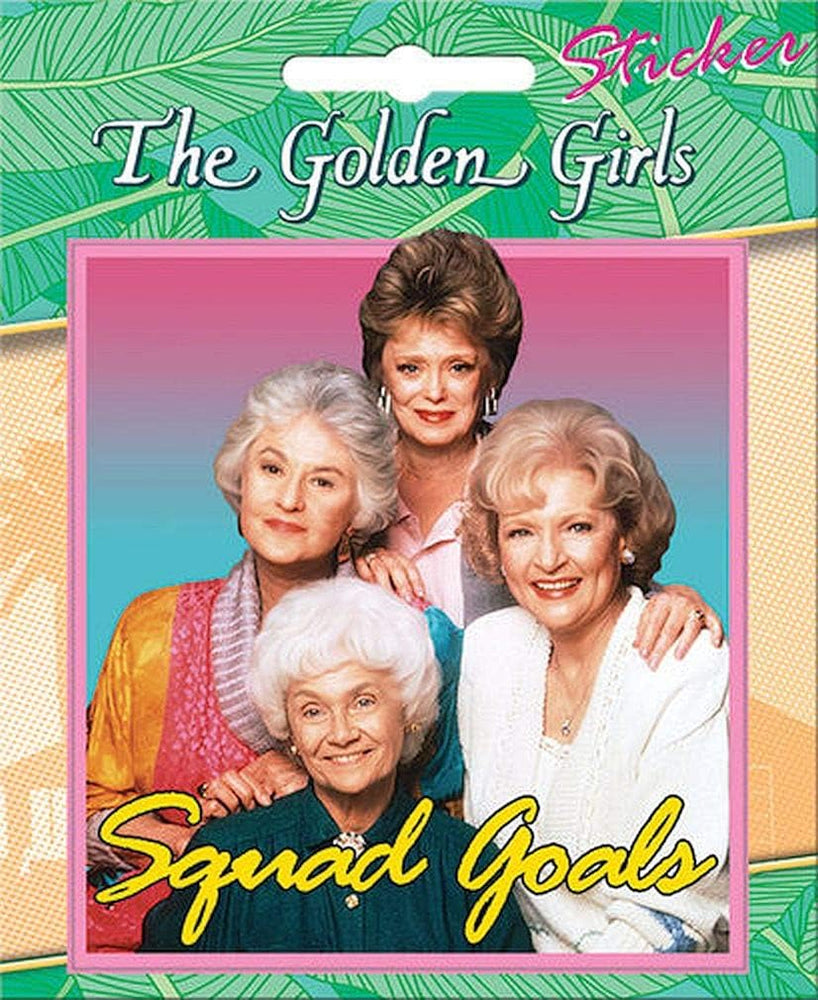 The Golden Girls: Squad Goals Sticker - 4" (ONLINE ORDER ONLY)