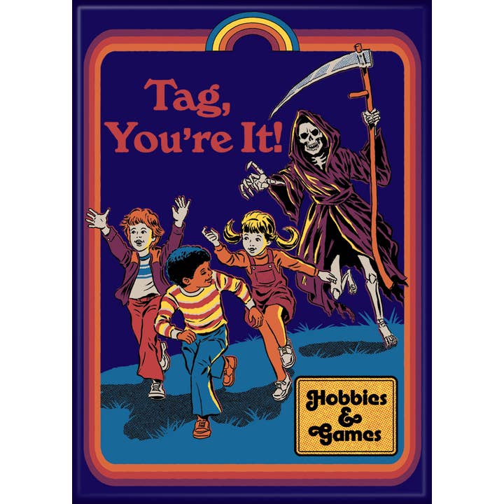 Steven Rhodes: Tag, You're It! Magnet (ONLINE ORDER ONLY)