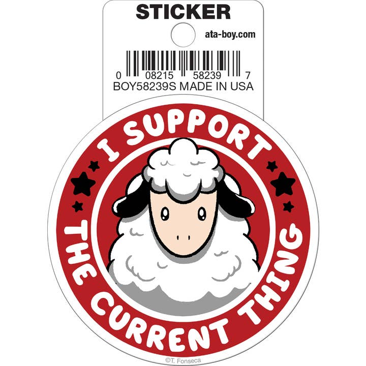 Tobe Fonseca: I Support the Current Thing Sheep Die Cut Vinyl Sticker - 3" (ONLINE ORDER ONLY)