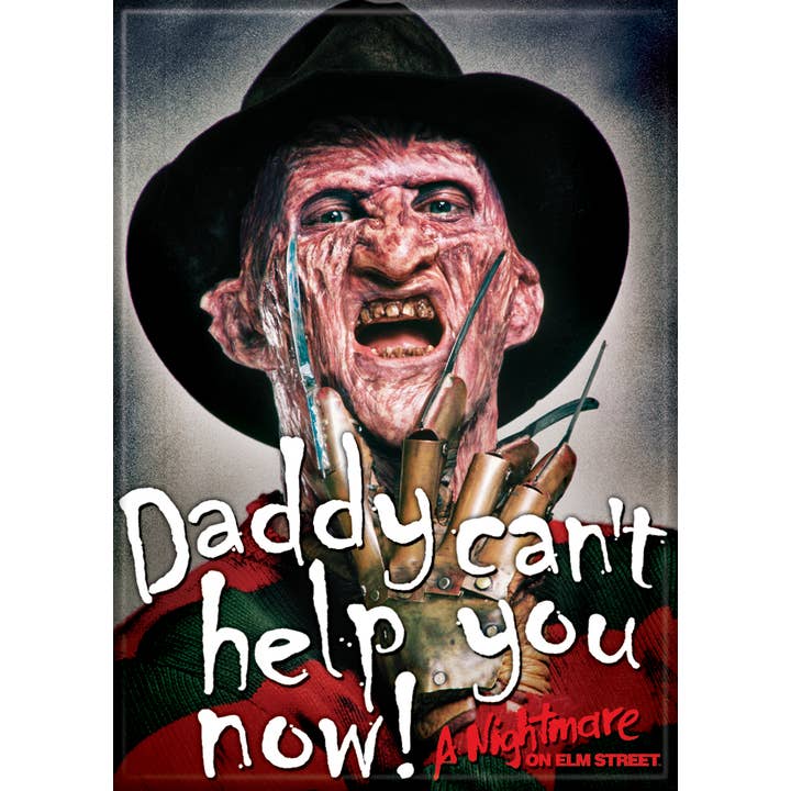 Nightmare on Elm Street: Freddy Daddy Can't Help Magnet (ONLINE ORDER ONLY)