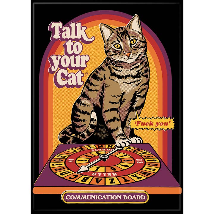 Steven Rhodes: Talk To Your Cat Magnet (ONLINE ORDER ONLY)
