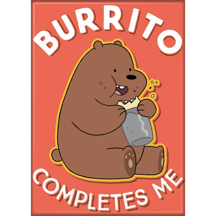We Bare Bears: Grizzly Burrito Completes Me Magnet (ONLINE ORDER ONLY)