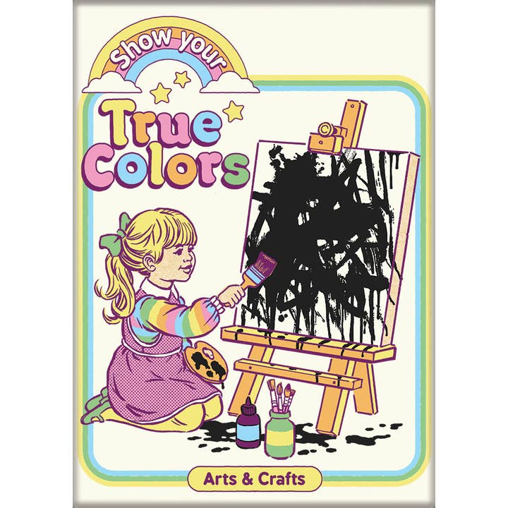 Steven Rhodes: Show Your True Colors Magnet (ONLINE ORDER ONLY)