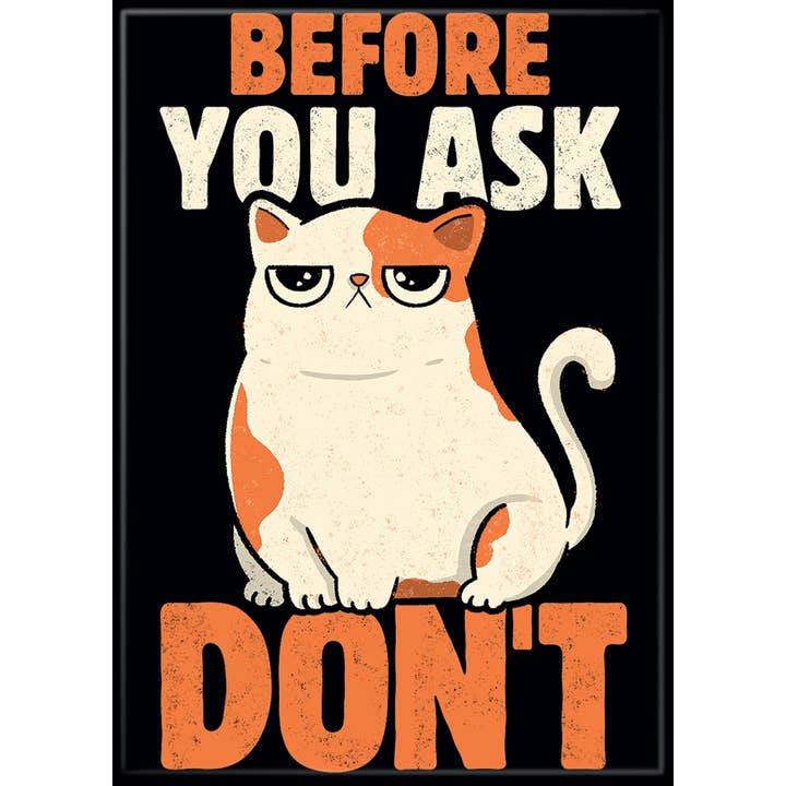 Tobe Fonseca: Before You Ask Don’t Magnet (ONLINE ORDER ONLY)