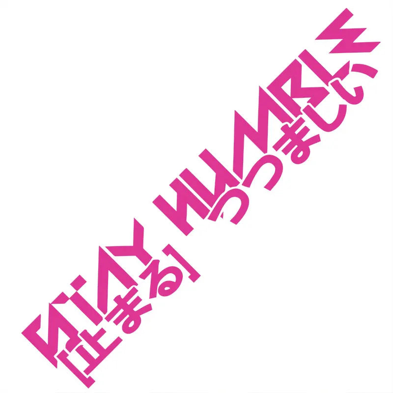 Stay Humble JDM Car Sticker Racing Japanese Windshield Decoration Stickers Auto Parts Waterproof Vinyl Decals (ONLINE ORDER ONLY)