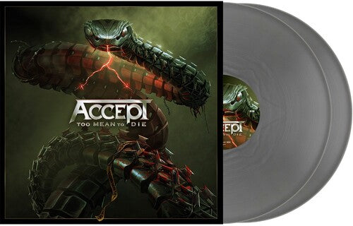 Accept - Too Mean To Die (Colored Vinyl, Silver, Indie Exclusive) (2 Lp's) [Vinyl] (ONLINE ORDER ONLY)