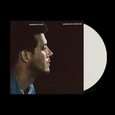 Anderson East - Maybe We Never Die (Colored, White, Indie Exclusive) [Vinyl] (ONLINE ORDER ONLY)