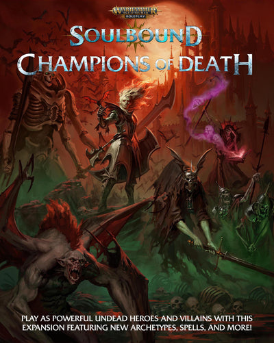 Warhammer Age of Sigmar - Soulbound RPG: Champions of Death (ONLINE ORDER ONLY)
