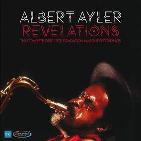 Ayler, Albert - Revelations: The Complete ORTF 1970 Fondation Maeght Recordings  (RSD 4/23/2022) [Vinyl] (ONLINE ORDER ONLY)