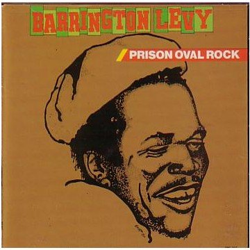 BARRINGTON LEVY - PRISON OVAL ROCK [Vinyl]