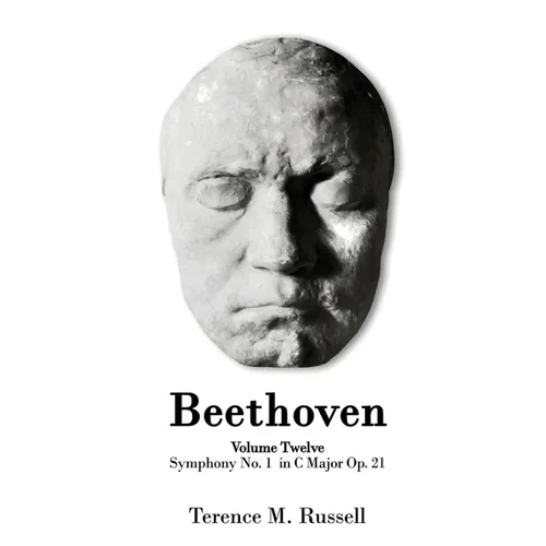 Beethoven - Symphony No.1 in C Major Op. 21 - Creation, Origins and Reception History - Paperback (ONLINE ORDER ONLY)