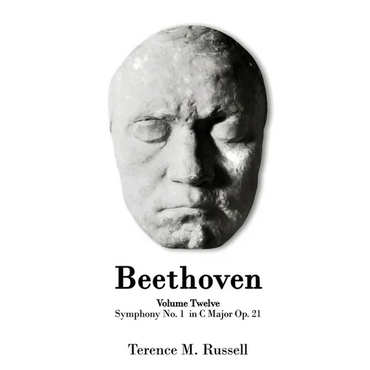 Beethoven - Symphony No.1 in C Major Op. 21 - Creation, Origins and Reception History - Paperback (ONLINE ORDER ONLY)