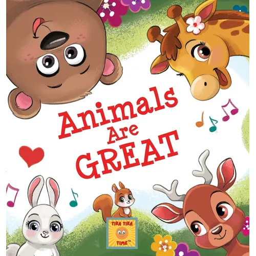 Animals are Great - Hardcover (ONLINE ORDER ONLY)