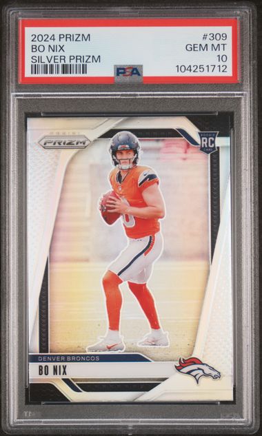 Graded 2024 Panini Prizm Bo Nix #309 Silver Prizm Rookie RC Football Card PSA 10 Gem Mint (ONLINE ORDER ONLY)