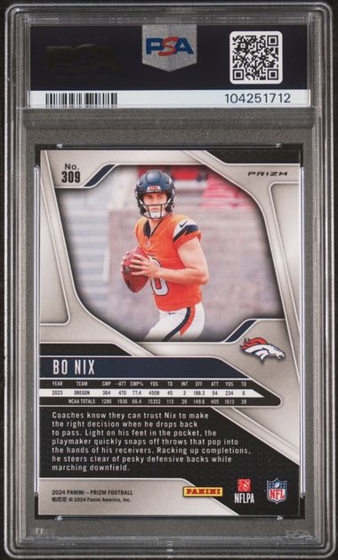 Graded 2024 Panini Prizm Bo Nix #309 Silver Prizm Rookie RC Football Card PSA 10 Gem Mint (ONLINE ORDER ONLY)