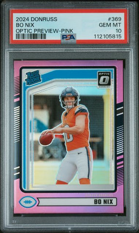 Graded 2024 Donruss Bo Nix #369 Optic Preview Pink Rookie RC Football Card PSA 10 Gem Mint (ONLINE ORDER ONLY)