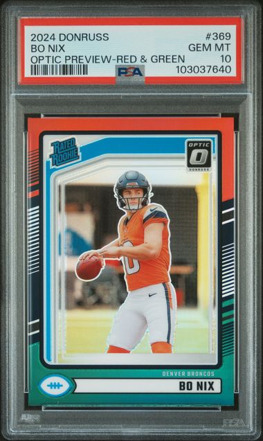 Graded 2024 Panini Donruss Bo Nix #369 Optic Preview Red & Green Rookie RC Football Card PSA 10 Gem Mint (ONLINE ORDER ONLY)