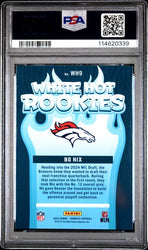 Graded 2024 Panini Donruss Bo Nix #WH9 White Hot Rookies Rookie RC Football Card PSA 10 Gem Mint (ONLINE ORDER ONLY)