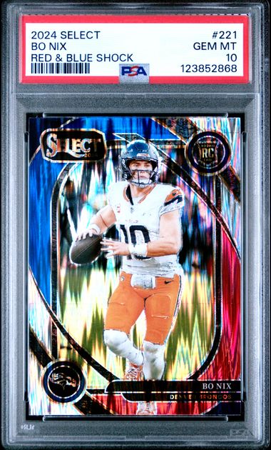 Graded 2024 Panini Select Bo Nix #221 Red & Blue Shock Rookie RC Football Card PSA 10 Gem Mint (ONLINE ORDER ONLY)