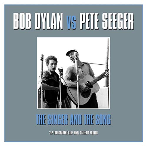 BOB DYLAN & PETE SEEGER - The Singer & The Song [Vinyl]