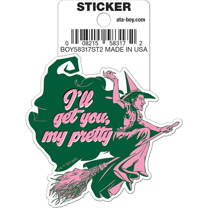Wizard of Oz: Wicked Witch I'll Get You My Pretty Die Cut Vinyl Sticker - 3" (ONLINE ORDER ONLY)