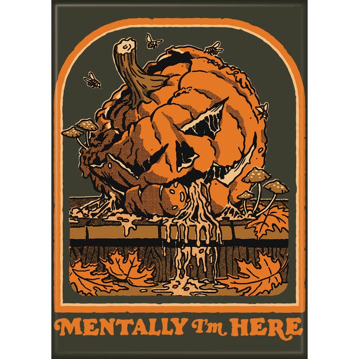 Steven Rhodes: Mentally I'm Here Magnet (ONLINE ORDER ONLY)