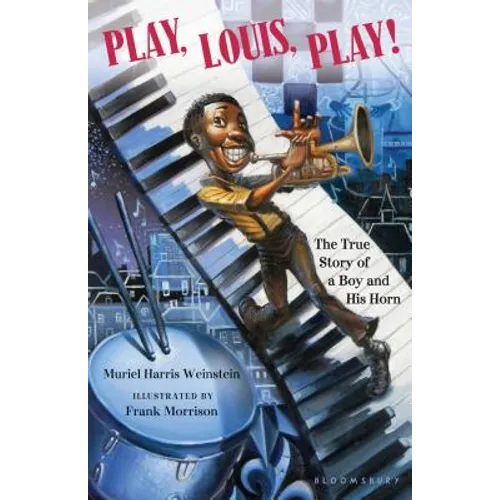 Play, Louis, Play!: The True Story of a Boy and His Horn - Paperback (ONLINE ORDER ONLY)
