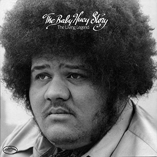 Baby Huey - The Baby Huey Story: The Living Legend (LP) [Vinyl] (ONLINE ORDER ONLY)