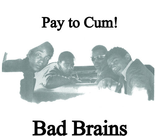Pay To Cum! (Colored Vinyl, Black, White, Indie Exclusive) (7" Single) [Vinyl]