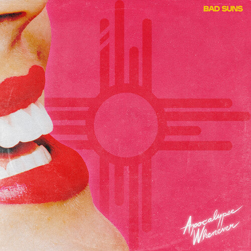Bad Suns - Apocalypse Whenever [Vinyl]