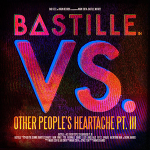 VS. (Other People’s Heartache, Pt. III) [Vinyl] (ONLINE ORDER ONLY)