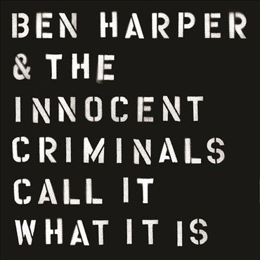 Ben Harper & Innocen - CALL IT WHAT IT I(LP [Vinyl] (ONLINE ORDER ONLY)