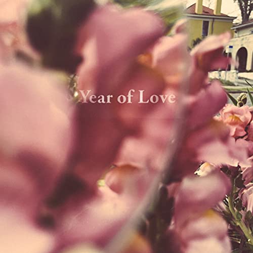 Year Of Love [LP] [Vinyl] (ONLINE ORDER ONLY)